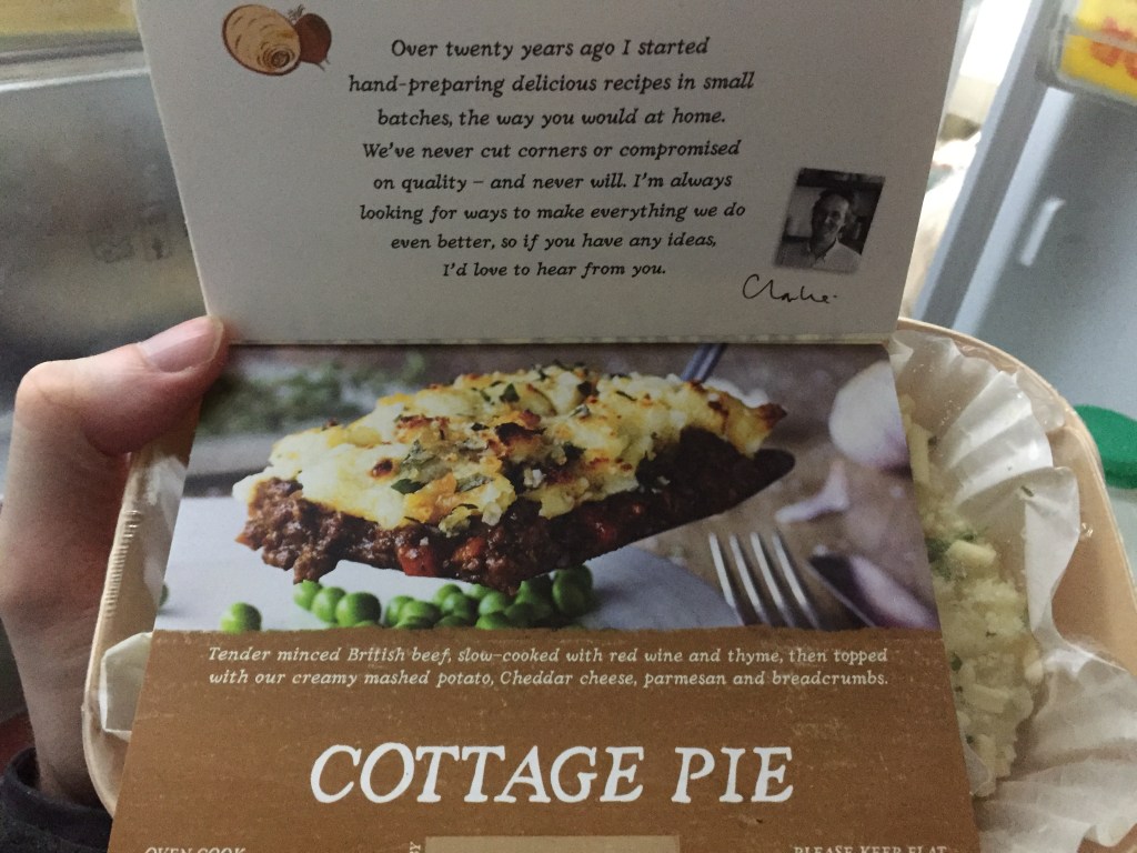 Charlie Bigham's Shepherd's Pie, described on the packaging as tender minced British beef, slow-cooked with red wine and thyme, then topped with our creamy mashed potato, Cheddar cheese, parmesan and breadcrumbs.