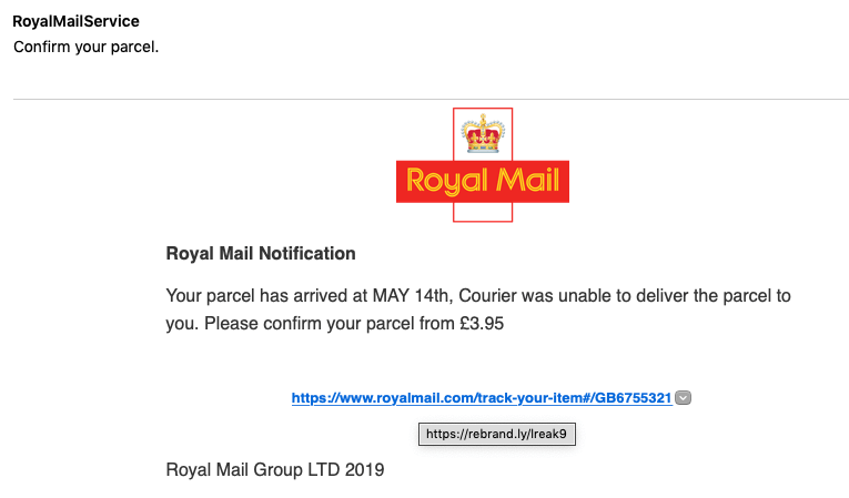 Scam email pretending to be from the Royal Mail, asking you to click a link to confirm a parcel that they attempted to deliver.