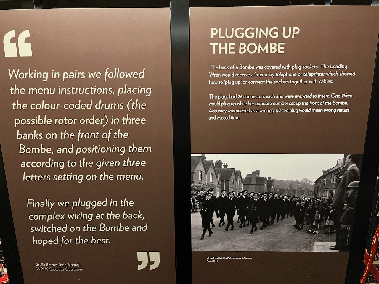 Signs explaining how the  Bombe was set up by the Wrens who operated it. They would receive a menu of instructions on how to position the colour coded rotor drums on the front, and how to connect the sockets together with the cables on the back. The plugs had 26 connectors each and were awkward to insert, but accuracy was essential.
