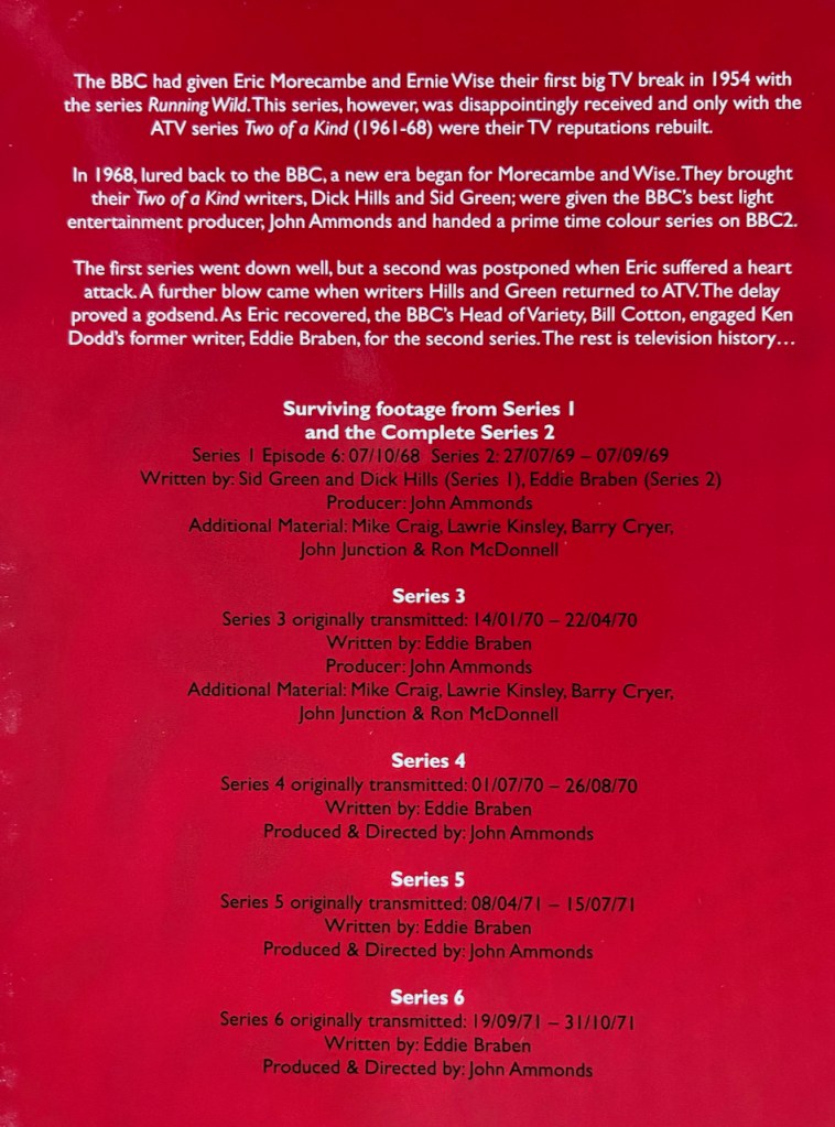 Inner cover from the DVD box set of Morecambe And Wise - The Complete BBC Collection, showing explanatory text, transmission dates and production credits for Series 1 to 6 against a red background.