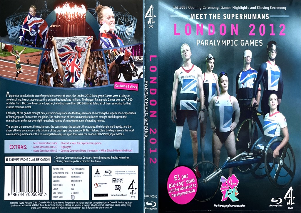 Cover spread for Channel 4's Blu-ray of the 2012 Paralympics. The front cover shows some of the athletes posing proudly together, including Jonnie Peacock, Ellie Simmonds and Hannah Cockroft. The back cover shows images from the sports and ceremonies above details about the 2 discs in the set.