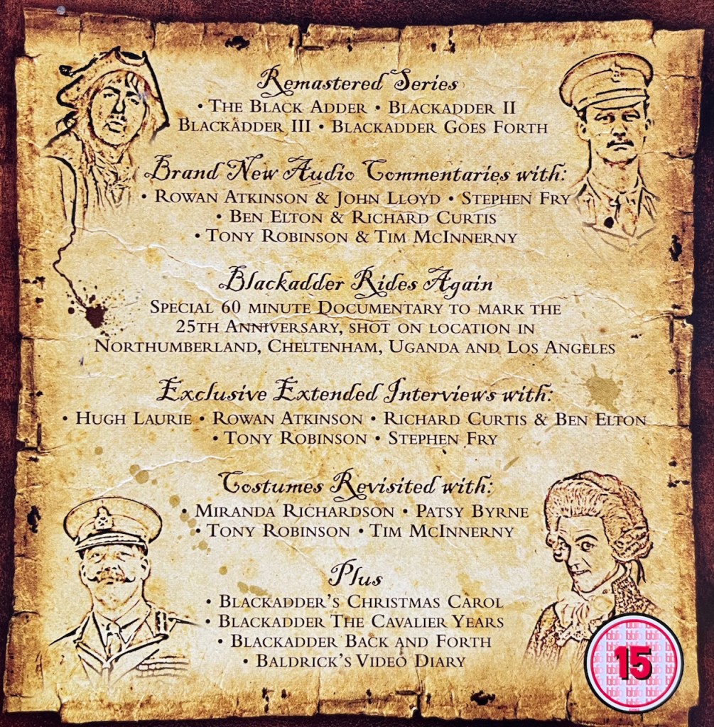 List of extra features on the Blackadder DVD box set, including audio commentaries, the 25th anniversary documentary Blackadder Rides Again, extended interviews and a closer look at the costumes.