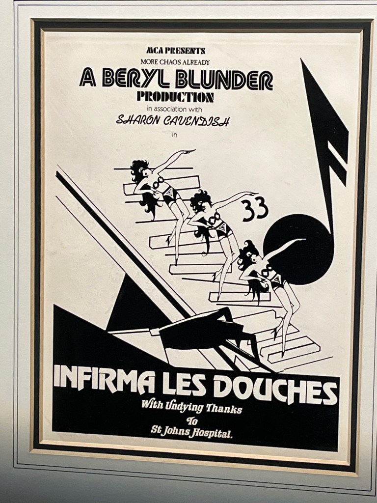 Black and white flyer for a charity event that reads MCA Presents more chaos already, a Beryl Blunder production in association with Sharon Cavendish in Infirma Les Douches, with undying thanks to St Johns Hospital. In the middle of the text is a large cartoon image of 3 scantily clad ladies dancing along a piano keyboard that one hand is seen to be playing, while a large musical note appears to their right.