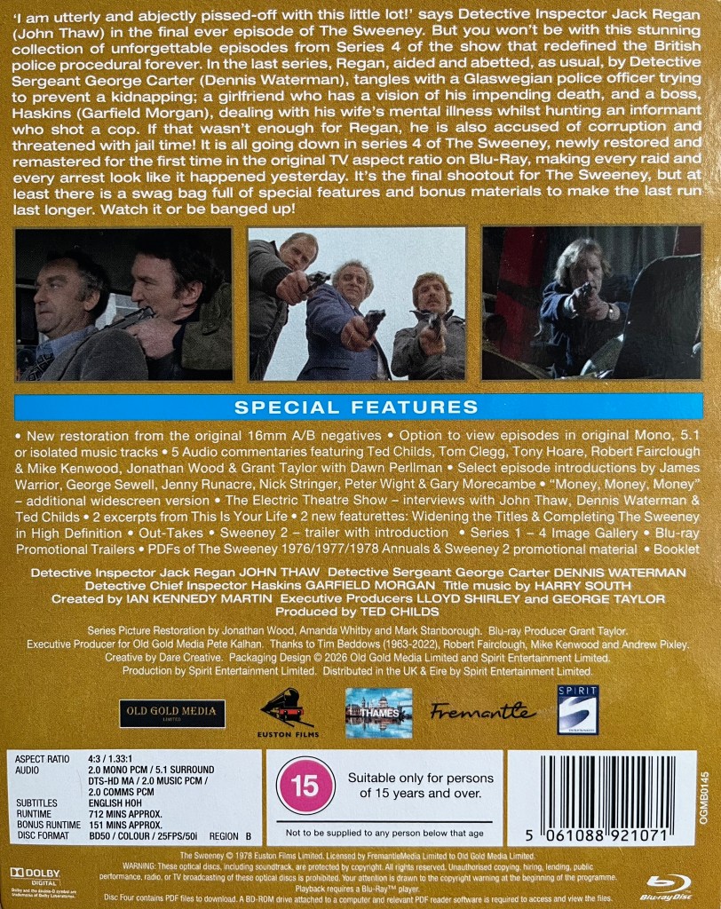 Back cover for The Sweeney Series 4 on Blu-ray. At the top is a description of the series, followed by 3 photos from the series, showing Regan held at a gunpoint while driving a car, Regan and 2 officers pointing guns as they look down towards us, and Carter pointing a gun towards us. Below that is a long list of special features, followed by technical and copyright information.