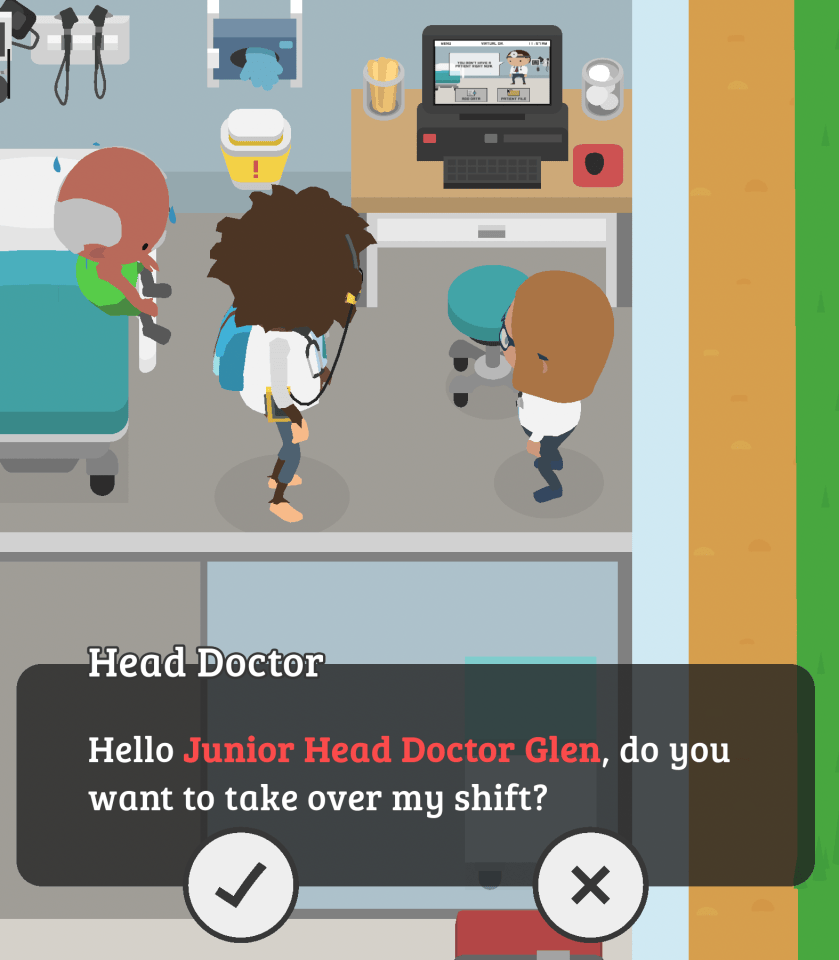 Screenshot from the game Sneaky Sasquatch. The title character is in the hospital diagnosis room, dressed as a doctor with a white shirt and a stethoscope. He is also wearing headphones connected to a portable cassette player, and has a backpack on. He is facing the Head Doctor, who is saying Hello Junior Head Doctor Glen, do you want to take over my shift? The job title and name in that sentence are in red, while the rest is in white. There are tick and cross buttons below the question. Nearby in the room, a patient is sitting on the bed, and there is a computer with a virtual doctor on screen giving instructions for what to do.